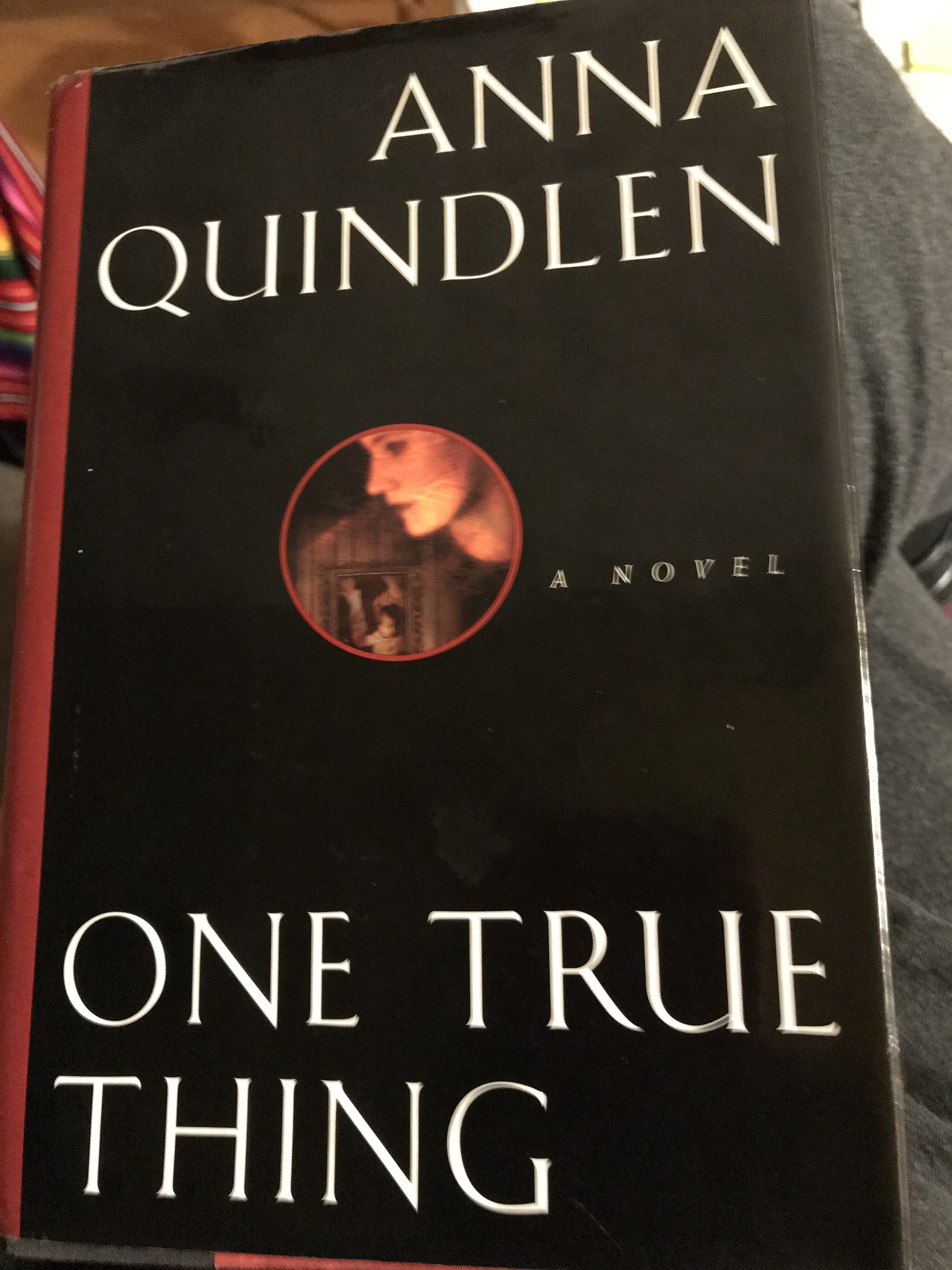 Suddenly Mad- Poof! (Anna Quindlen novel One True Thing)